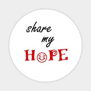 share my hope Magnet